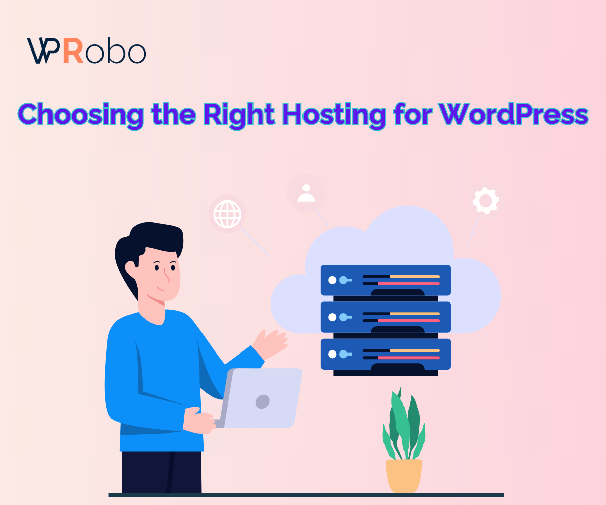Choosing the Right Hosting for WordPress