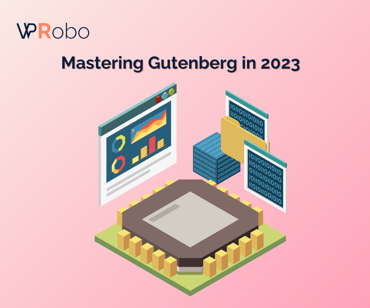 Mastering Gutenberg in 2023