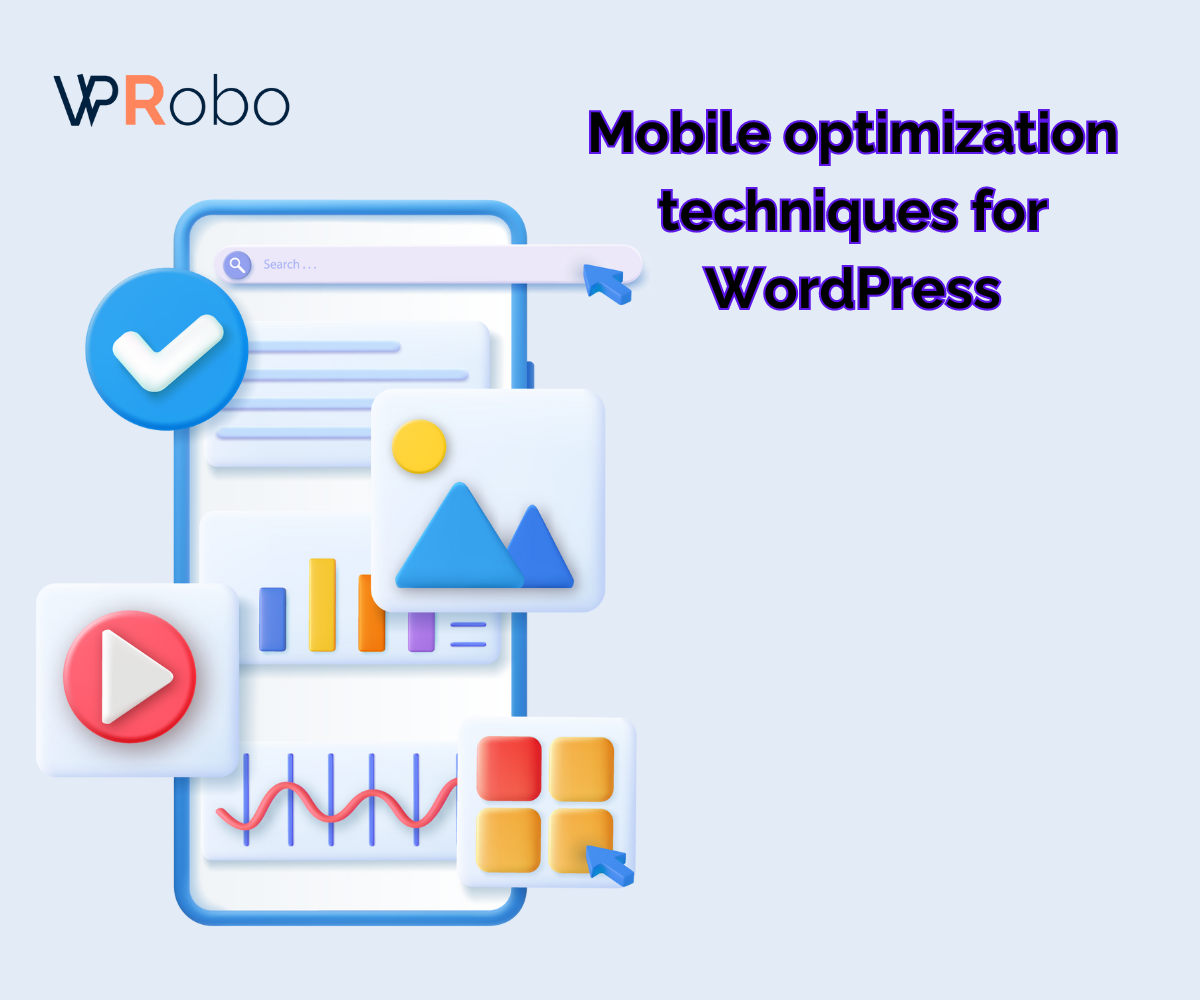 Mobile optimization techniques for WordPress